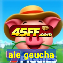 ale gaucha